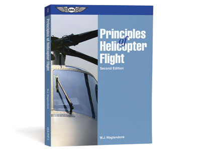 Principles of Helicopter Flight - Second Edition (Softcover)