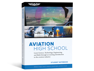 Aviation High School Student Notebook (Softcover)