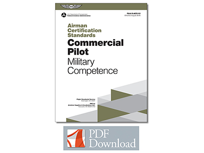 Airman Certification Standards: Commercial Pilot - Military Competence (PDF)