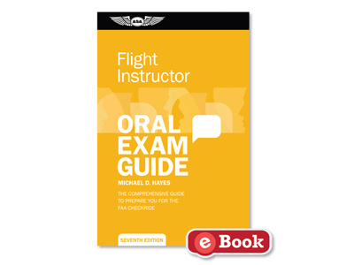 Oral Exam Guide: Flight Instructor (eBook PD)