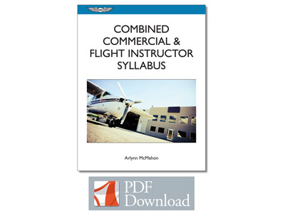 Combined Commercial &amp; Flight Instructor Syllabus