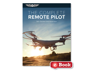 The Complete Remote Pilot, Second Edition (eBook EB)