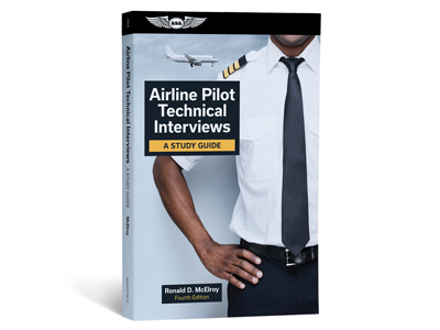Airline Pilot Technical Interviews - Fourth Edition (Softcover)