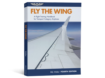 Fly The Wing - Fourth Edition (Softcover)