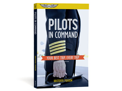 Pilots in Command: Your Best Trip, Every Trip - Second Edition (Softcover)