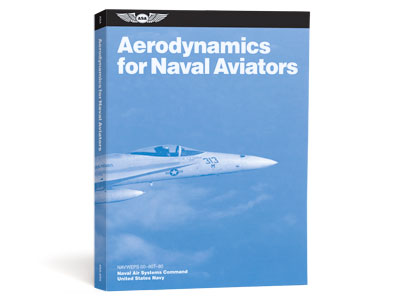 Aerodynamics for Naval Aviators