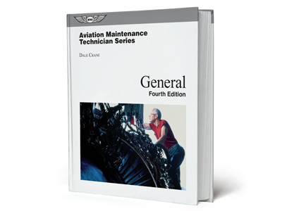 Aviation Maintenance Technician Series: General - Fourth Edition (Hardcover)
