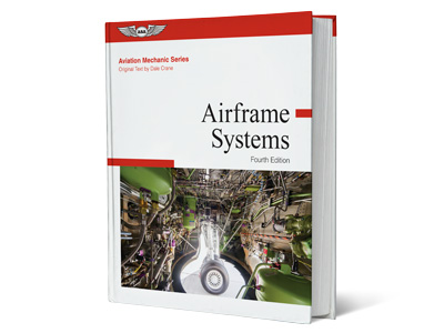 Aviation Maintenance Technician Series: Airframe Systems - Fourth Edition (Hardcover)