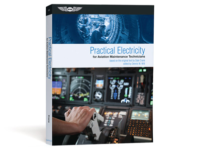 Practical Electricity for Aviation Maintenance Technicians (Softcover)