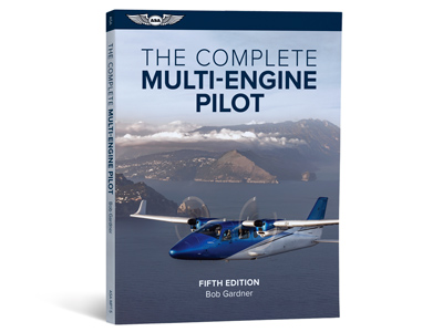 The Complete Multi-Engine Pilot - Fifth Edition (Softcover)