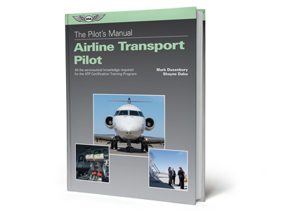 Pilot&#39;s Manual: Airline Transport Pilot Certification Training Program (Hardcover Book)