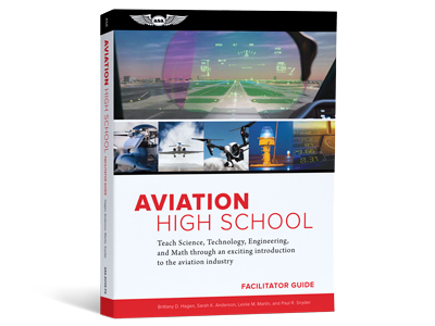 Aviation High School Facilitator Guide (Softcover)