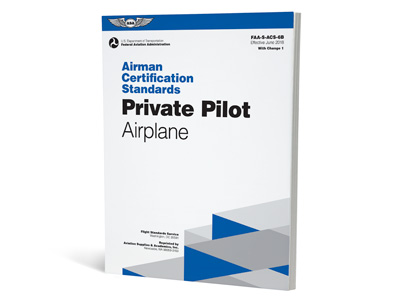 Airman Certification Standards: Private Pilot Airplane 6B.1