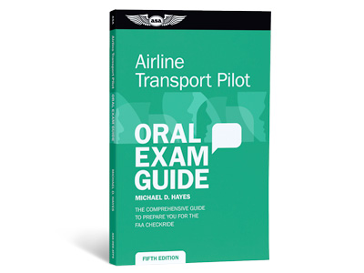 Oral Exam Guide: Airline Transport Pilot - Fifth Edition (Softcover)