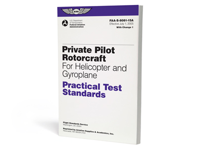 Practical Test Standards: Private Pilot Rotorcraft (Helicopter and Gyroplane) 