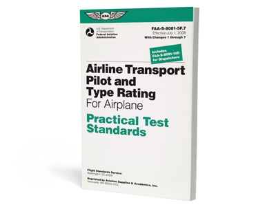 Practical Test Standards: Airline Transport Pilot &amp; Type Rating - Airplane
