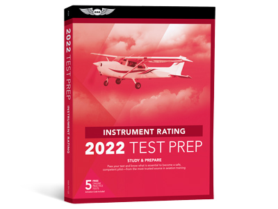 Test Prep 2022: Instrument Rating