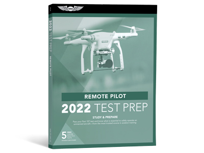 Test Prep 2022: Remote Pilot