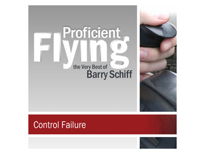 Proficient Flying - Barry Schiff - Control Failure