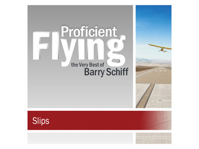 Proficient Flying - Barry Schiff - Slips