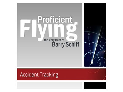 Proficient Flying - Barry Schiff - Accident Tracking