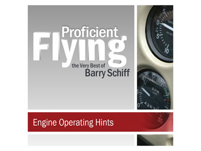 Proficient Flying - Barry Schiff - Engine Operating Hints