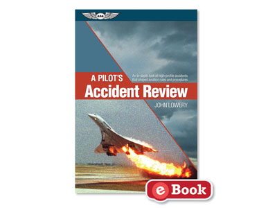 A Pilot&#39;s Accident Review (eBook EB)