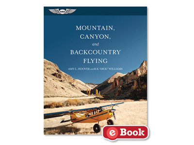 Mountain, Canyon, and Backcountry Flying (eBook EB)