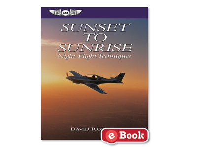 Sunset to Sunrise: Night Flight Techniques (eBook PD)