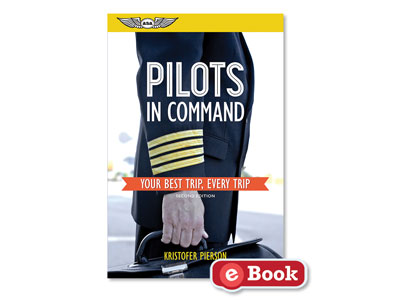 Pilots in Command: Your Best Trip, Every Trip - Third Edition (eBook EB)