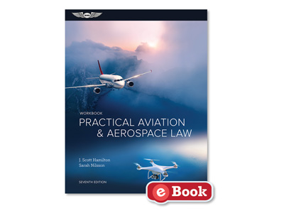 Practical Aviation &amp; Aerospace Law Workbook - 7th Edition (eBook PD)