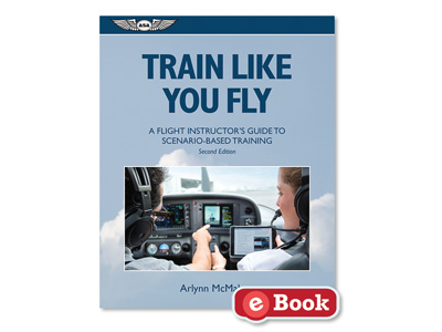Train Like You Fly: Guide to Scenario-Based Training (eBook PD)