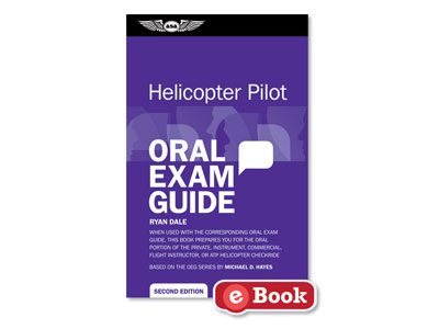 Oral Exam Guide: Helicopter Pilot - Second Edition (eBook EB)