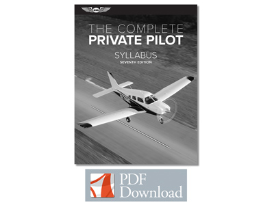 The Complete Private Pilot Syllabus - Seventh Edition (PDF)