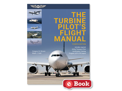 The Turbine Pilot&#39;s Flight Manual - 4th Edition (eBook EB)