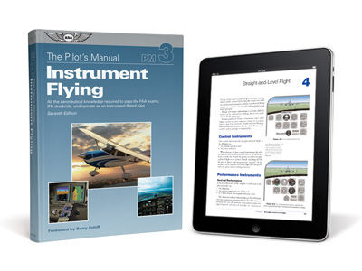 Pilot&#39;s Manual Volume 3: Instrument Flying - Seventh Edition (eBundle)